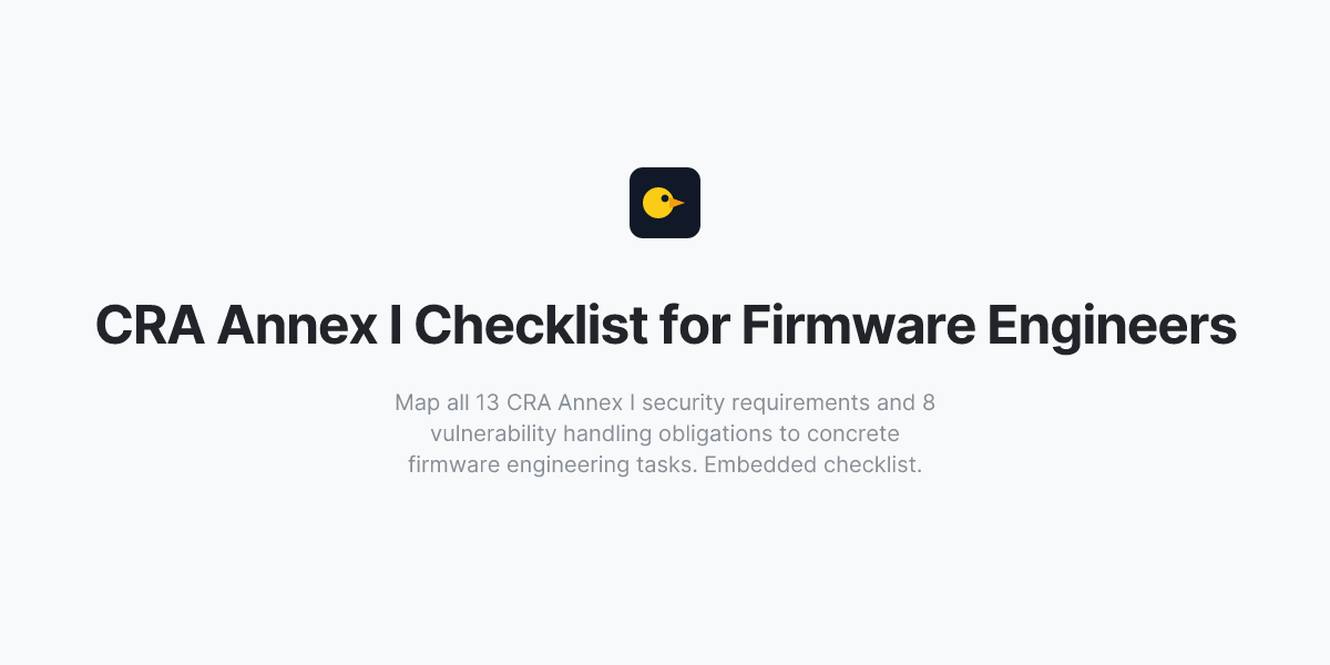 CRA Annex I Checklist for Firmware Engineers | Stack Canary
